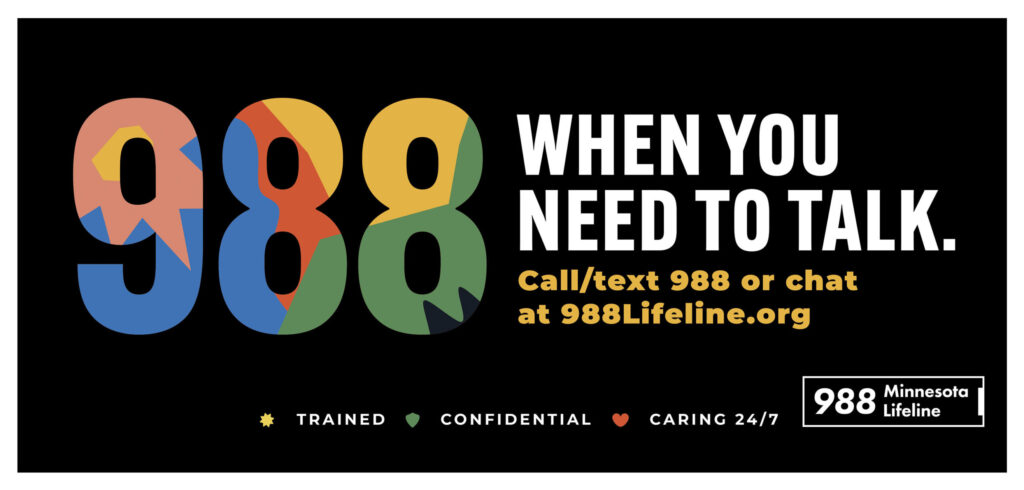 Banner for the 988 Minnesota Lifeline - Call/text 988 or chat at 988lifeline.org